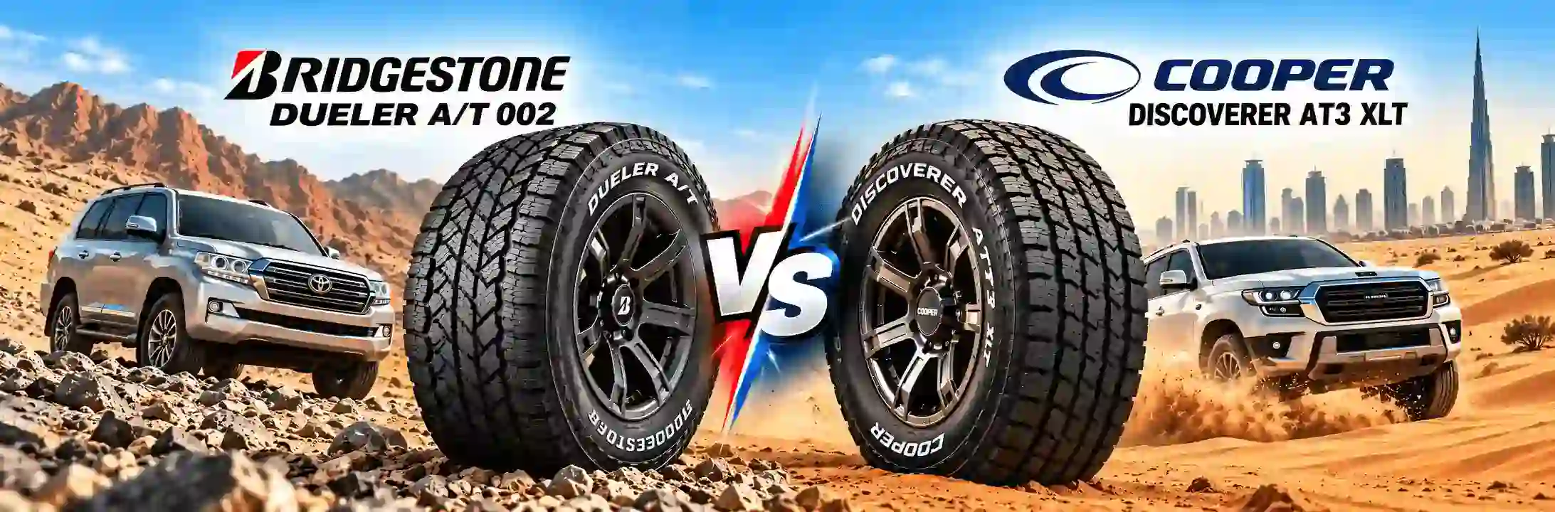 Bridgestone Dueler A/T 002 vs Cooper Discoverer AT3 XLT: All-Terrain Tyre Comparison for UAE 4x4s