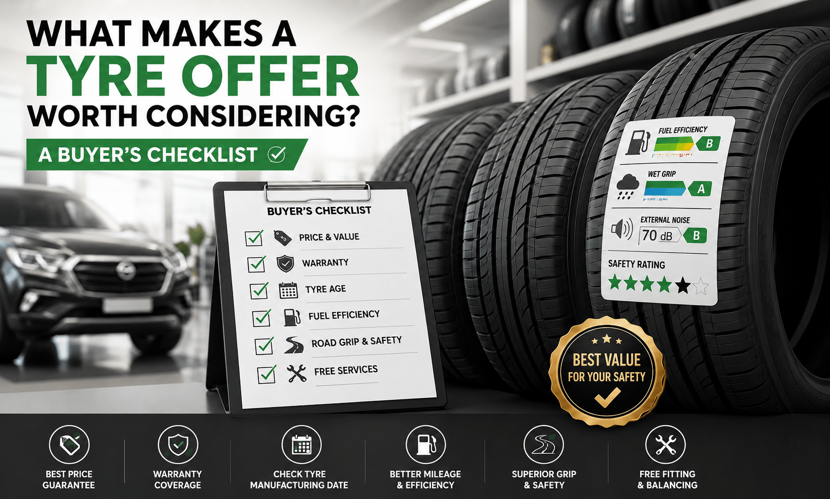 What Makes a Tyre Offer Worth Considering? A Buyer’s Checklist